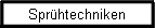Sprühtechniken